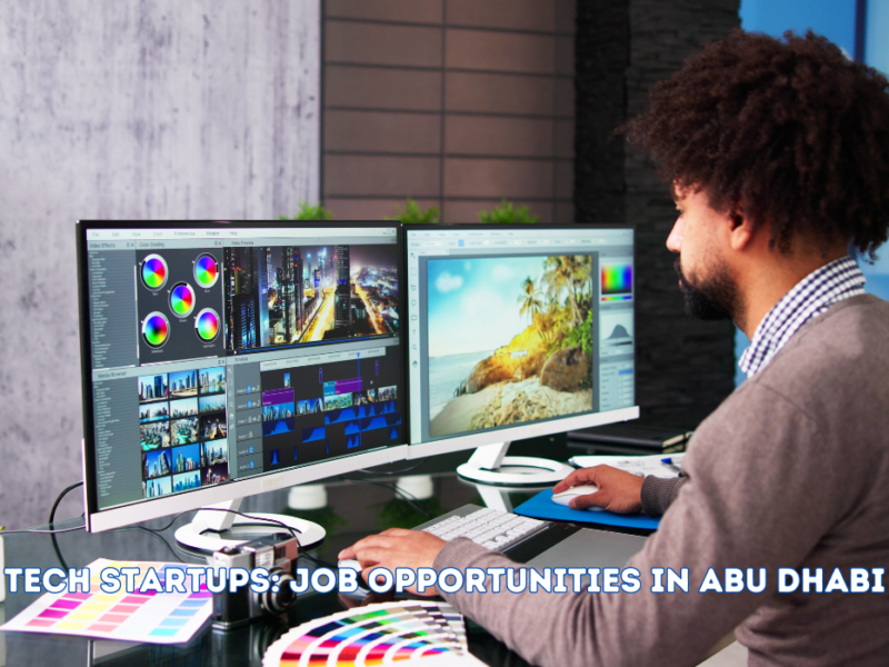 Tech Startups: Job Opportunities in Abu Dhabi
